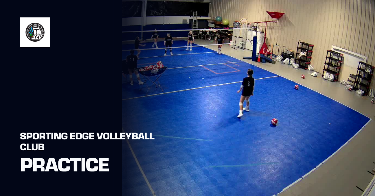 Practice (Sporting Edge Volleyball Club) | Sporfie