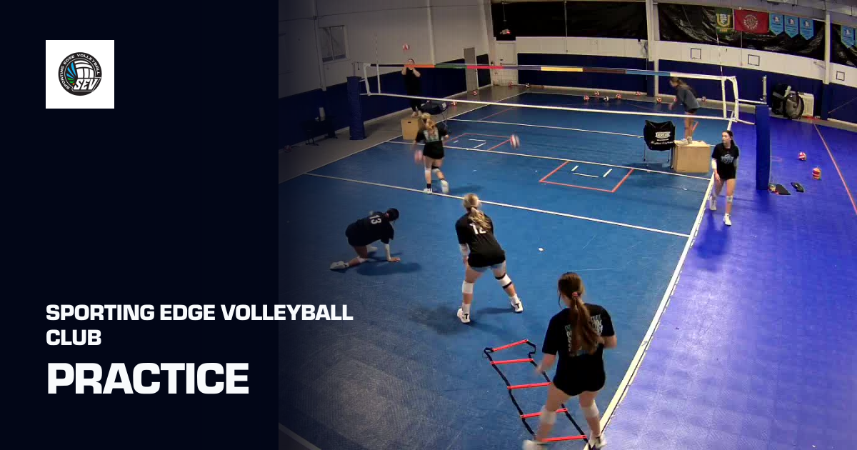 Practice (Sporting Edge Volleyball Club) | Sporfie